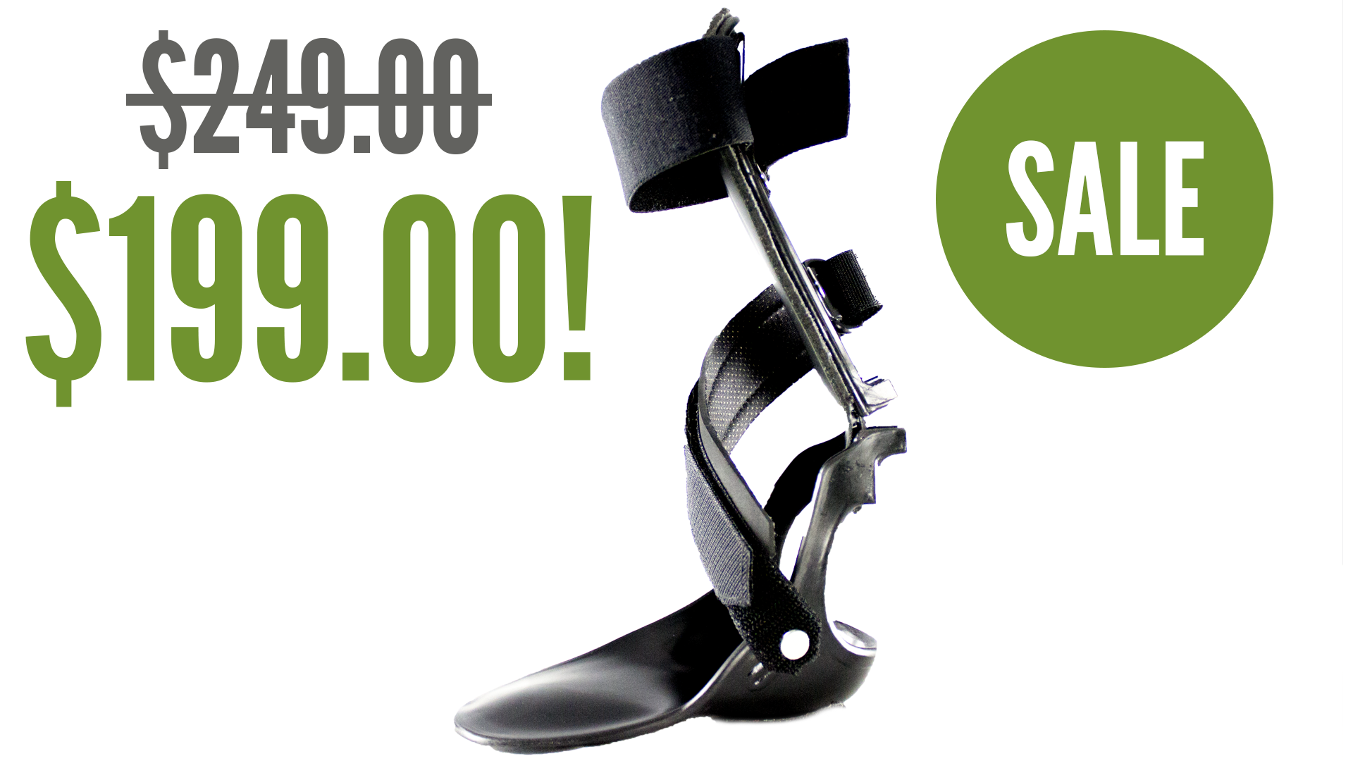 Our Step-Smart Drop Foot Brace is one sale for the low cost of $199. Normally $249!